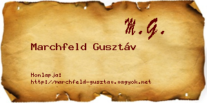 Marchfeld Gusztáv névjegykártya